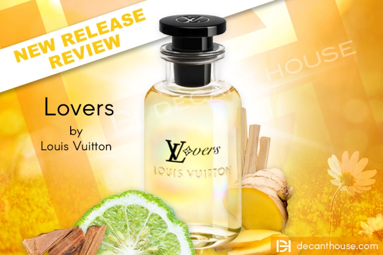 New Release Review – Lovers by Louis Vuitton | Decant House