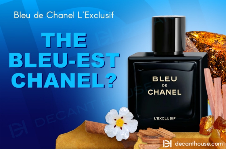 Bleu de Chanel L'Exclusif – The Bleu-est Chanel? Bleu de Chanel L'Exclusif – The Bleu-est Chanel?